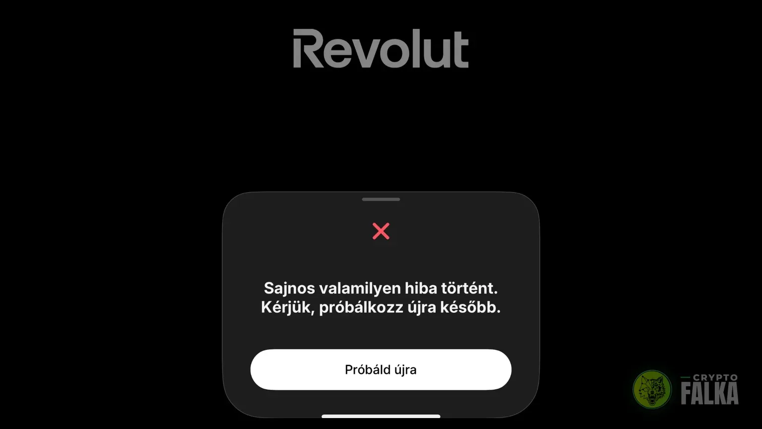 A Revolut alkalmazás induláskor hibaüzenetet mutat, és későbbi próbálkozást kér